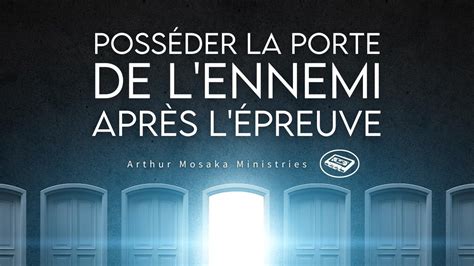 Poss Der La Porte De L Ennemi Apr S L Epreuve Avril Pasteur