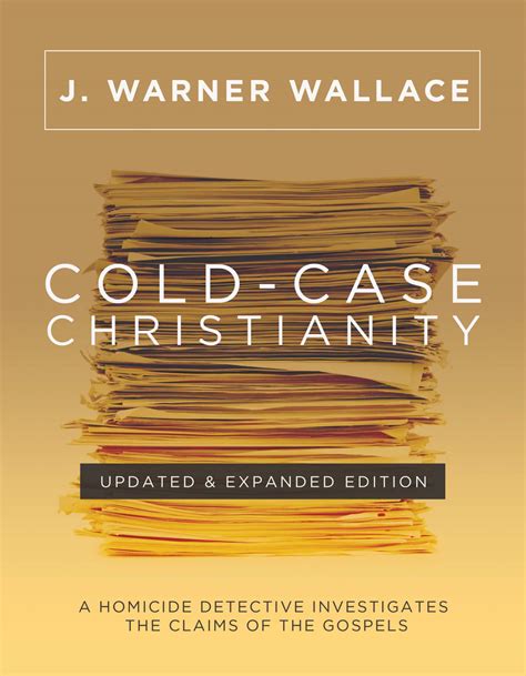 Cold-Case Christianity: Updated & Expanded Edition – David C Cook