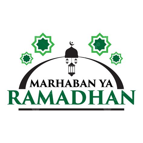 Ramadhan Vector Hd Images Marhaban Ya Ramadhan Vector Png Islamic