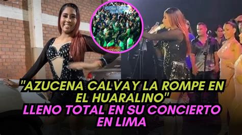 LLENO TOTAL AZUCENA CALVAY La ROMPE En Su PRIMER CONCIERTO En El