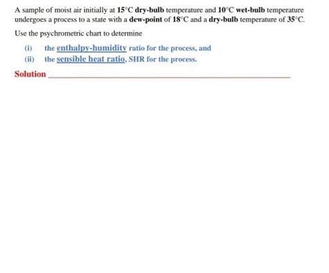 Solved A Sample Of Moist Air Initially At 15C Dry Bulb Chegg