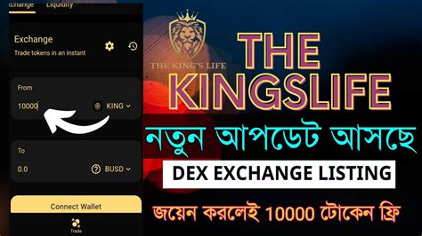 King Token Exchange Listing Announcement King Life Token New Update