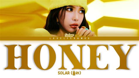 Solar 솔라 Honey 꿀 Lyrics Color Coded Hanromeng Youtube