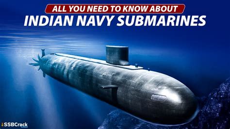 All You Need To Know About Indian Navy Submarines