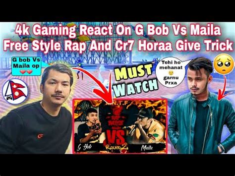 4k Gaming React On Viral G Bob VS Maila Rap Battle Cr7 Horaa Sharing