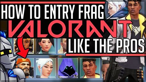 Valorant How To Entry Frag Like A Pro Tips And Tricks Valorant