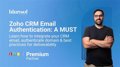 Zoho Crm Email Authentication A Must Zoho Updates Zoho Video