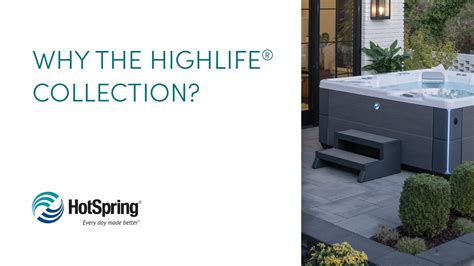 Why Should You Choose A Spa From The Hot Spring Highlife Collection