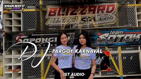 Dj Bojomu Sesok Tak Silih E Viral Karnaval Bass Ampuh Ist Audio