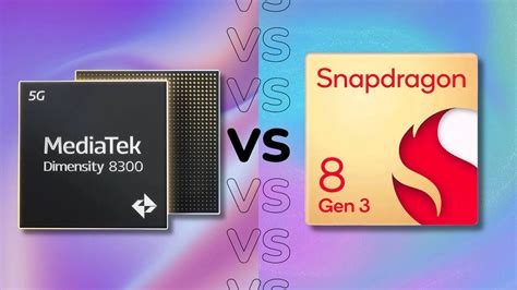 So Sánh Snapdragon 8s Gen 3 Vs Dimensity 8300 Qualcomm Quá Mạnh