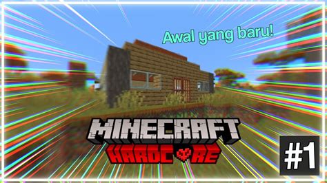 Awal Yang Baru Minecraft Hardcore Indonesia Part 1 YouTube