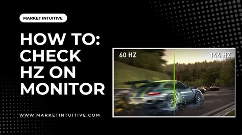 How To Check Hz On Monitor: A Step-By-Step Guide - Market Intuitive