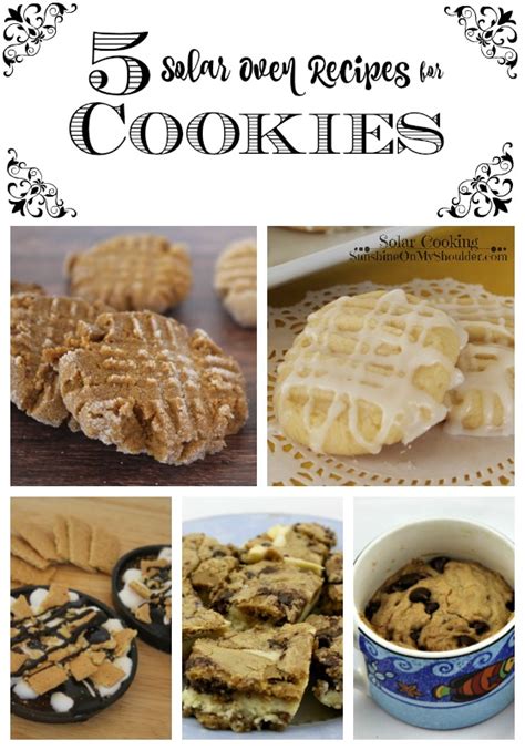 Solar Oven Recipes for Cookies | Sunshine On My Shoulder