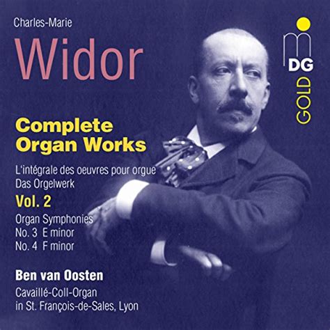 Widor Complete Organ Works Vol 2 By Ben Van Oosten On Amazon Music