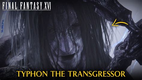 Final Fantasy Xvi Typhon The Transgressor Boss Fight Youtube