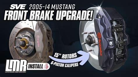 2005 2014 S197 Mustang Sve Front Brake Upgrade Kit Review And Install