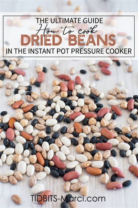 How To Cook Dried Beans In The Instant Pot Pressure Cooker Artofit