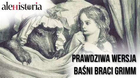 Pierwotne wersje baśni braci Grimm Ciekawostki historyczne 5 YouTube