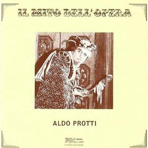 Aldo Protti Il Mito Dell Opera Classical Cd Walmart