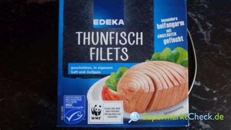 Edeka Schlemmerk Che Thunfisch Filets Geschnitten Ohne L Preis