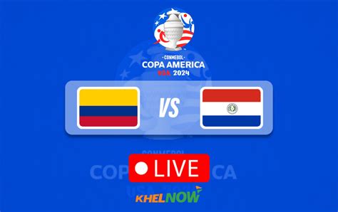 Colombia Vs Paraguay Copa America Caroetravel Colombia Vs