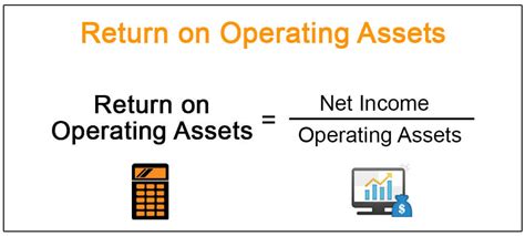 Return On Operating Assets Definition Formula Calculation Examples