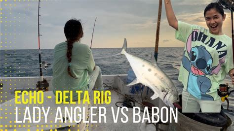 LADY ANGLER VS BABON RIG ECHO BIKIN KETAGIHAN STRIKE BERTUBI TUBI