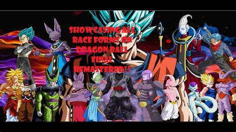 Showcasing All Race Forms I Have So Far Dragon Ball Final Remastered