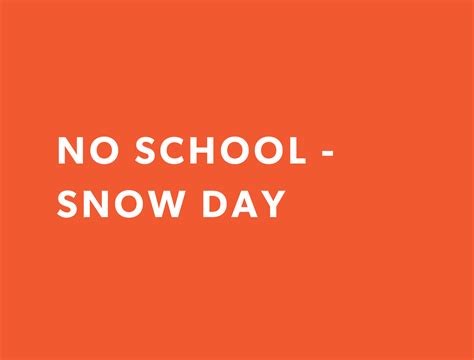 NO SCHOOL - SNOW DAY — Havern School