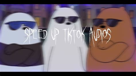 Speed Up Tiktok Audios Im Addicted Too Youtube