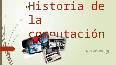 PPTX Linea del tiempo Computación DOKUMEN TIPS