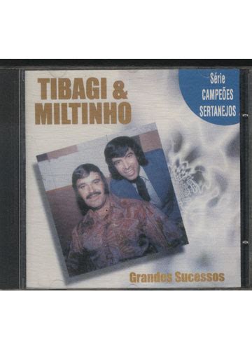 Sebo Do Messias Cd Tibagi And Miltinho Grandes Sucessos