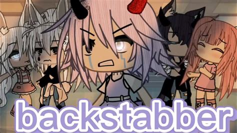 Backstabber Glmv Glmv Gacha Life Glmv Music Video Part Yandere