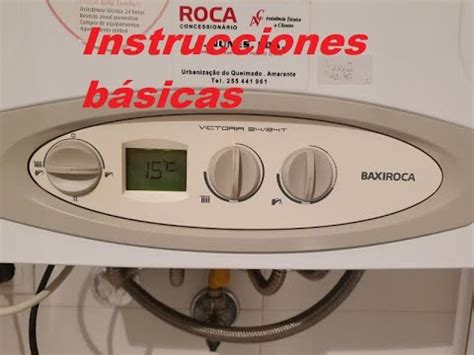 Caldera Baxi Instrucciones B Sicas De Funcionamiento Youtube