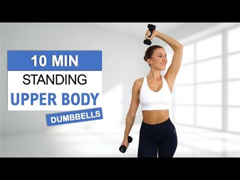 Min Standing Upper Body Workout With Dumbbells Toned And Lean Arms