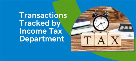 Transactions Tracked By Income Tax Department Authorities