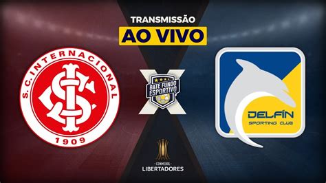 INTERNACIONAL 1 X 0 DELFÍN AO VIVO DO ALFREDO JACONI SULAMERICANA