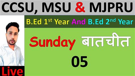 Sunday Bed St And Bed Nd Year Ccs Mjpru Ms