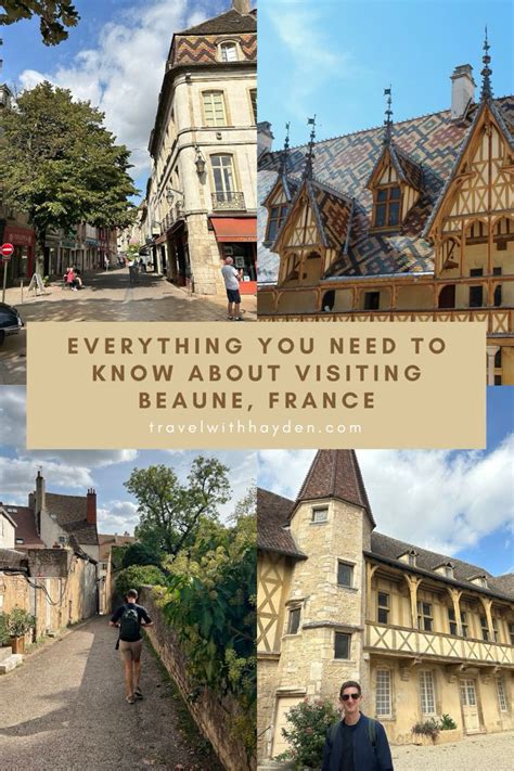 Beaune Travel Guide Complete Guide To Visiting Beaune France Artofit