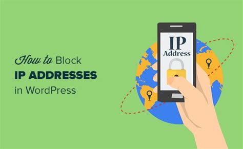 How To Block Ip Address In Wordpress Easily Expert Tips For