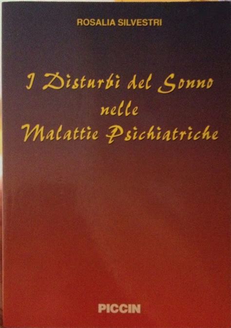 I Disturbi Del Sonno Nella Malattie Psichiatriche Silvestri R Istituto