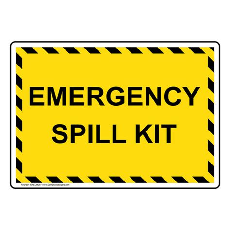 Industrial Notices Spills Sign - Emergency Spill Kit