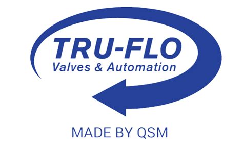 Tru Flo Manufactured By Qsm Inc Qsm Incorporated