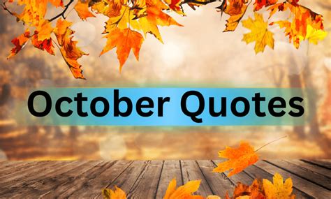 79 Famous October Quotes That Capture The Beauty Of Fall