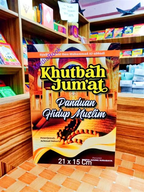 Buku Khutbah Jumat Panduan Hidup Muslim Lazada Indonesia