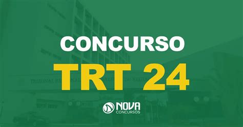 Concurso TRT 24 Comissão formada Nova Concursos