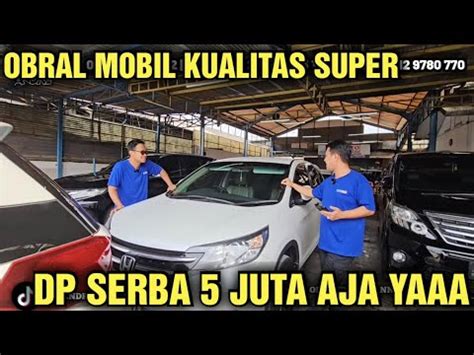 DP CUMA 5 JUTA AJA YAA HARGA MOBIL BEKAS DI SHOWROOM TIRA AUTO MURAH