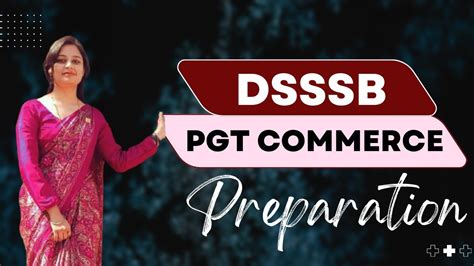 DSSSB PGT COMMERCE Preparation Start Introduction Video Syllabus