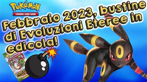 Bustine Pokemon Di Evoluzioni Eteree Gedis In Edicola A Febbraio