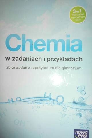 Chemia w zadaniach i przykładach Maria Litwin 12987153454